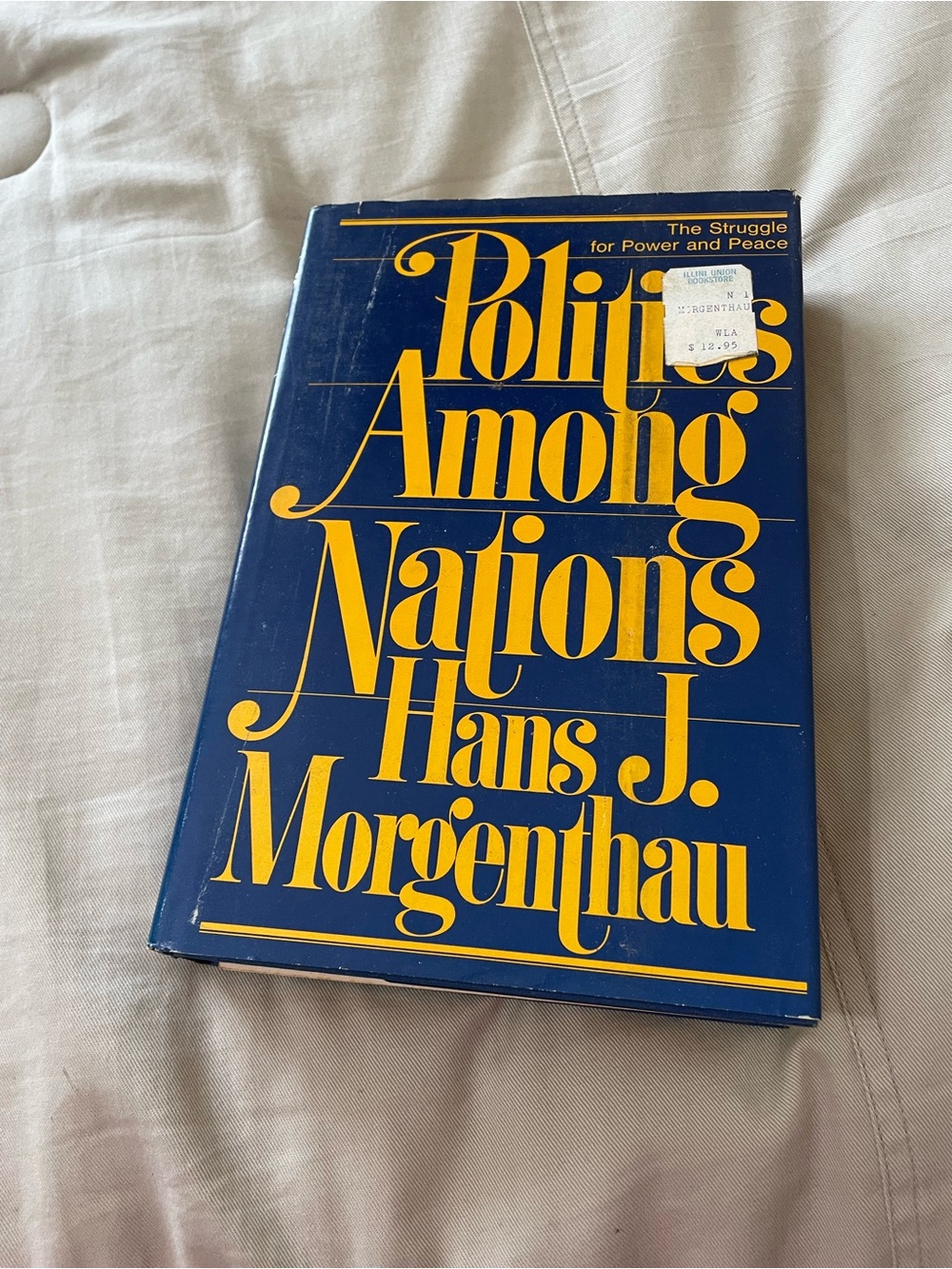 Politics Among Nations Hardcover Hans J Morgenthau hardcover
